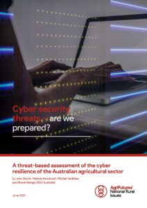 Cyber security threats – are we prepared? A threat-based assessment of the cyber resilience of the Australian agricultural sector - image