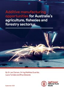 Additive manufacturing opportunities for Australia's agriculture, fisheries and forestry sectors - image