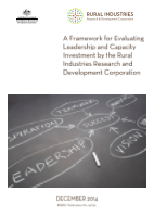 A Framework for Evaluating Leadership and Capacity Investment by the Rural Industries Research and Development Corporation - image